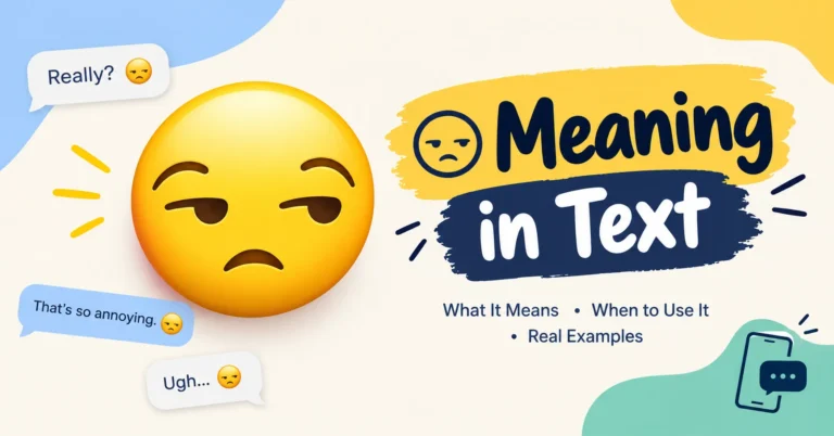 😒 Meaning in Text